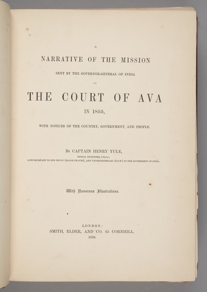 A Narrative of the Mission… to the Court of Ava in 1855….